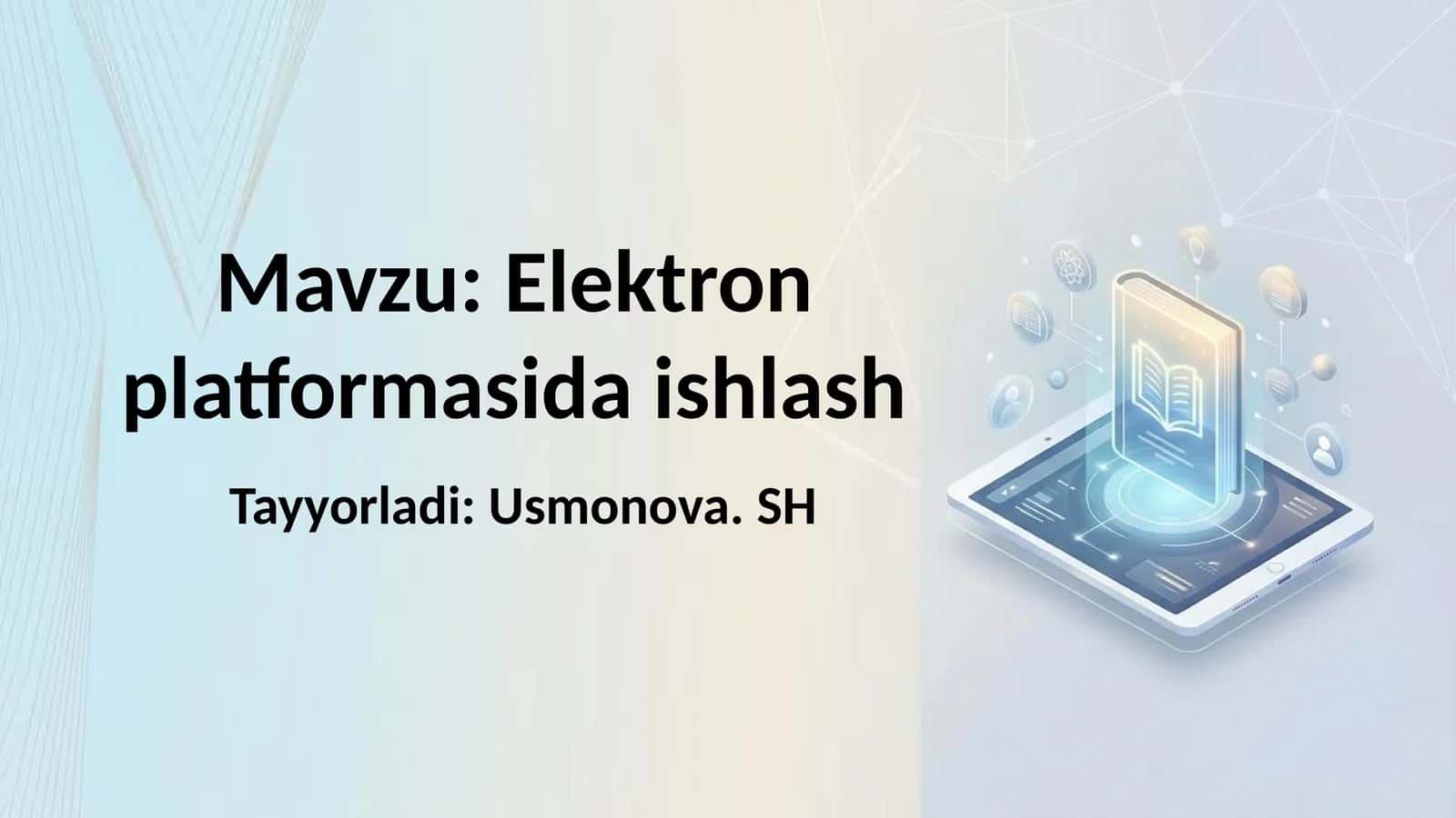 Elektron platformasida ishlash 1