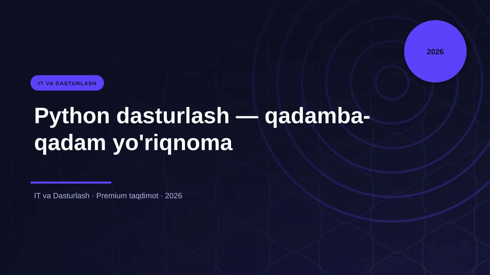 Python dasturlash — qadamba-qadam yo'riqnoma 1