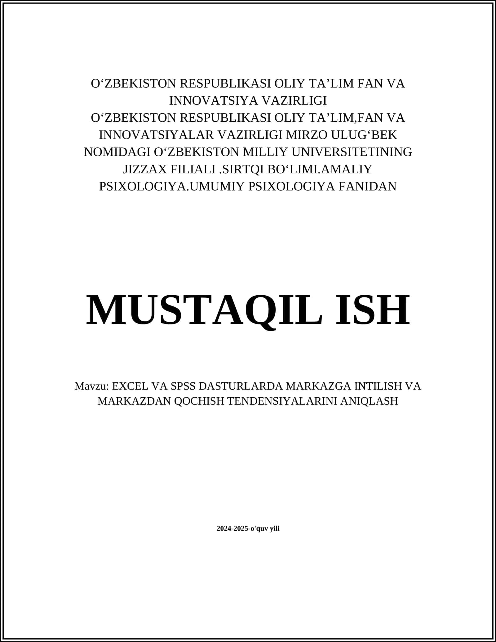 EXCEL VA SPSS DASTURLARDA MARKAZGA INTILISH VA MARKAZDAN QOCHISH TENDENSIYALARINI ANIQLASH 1