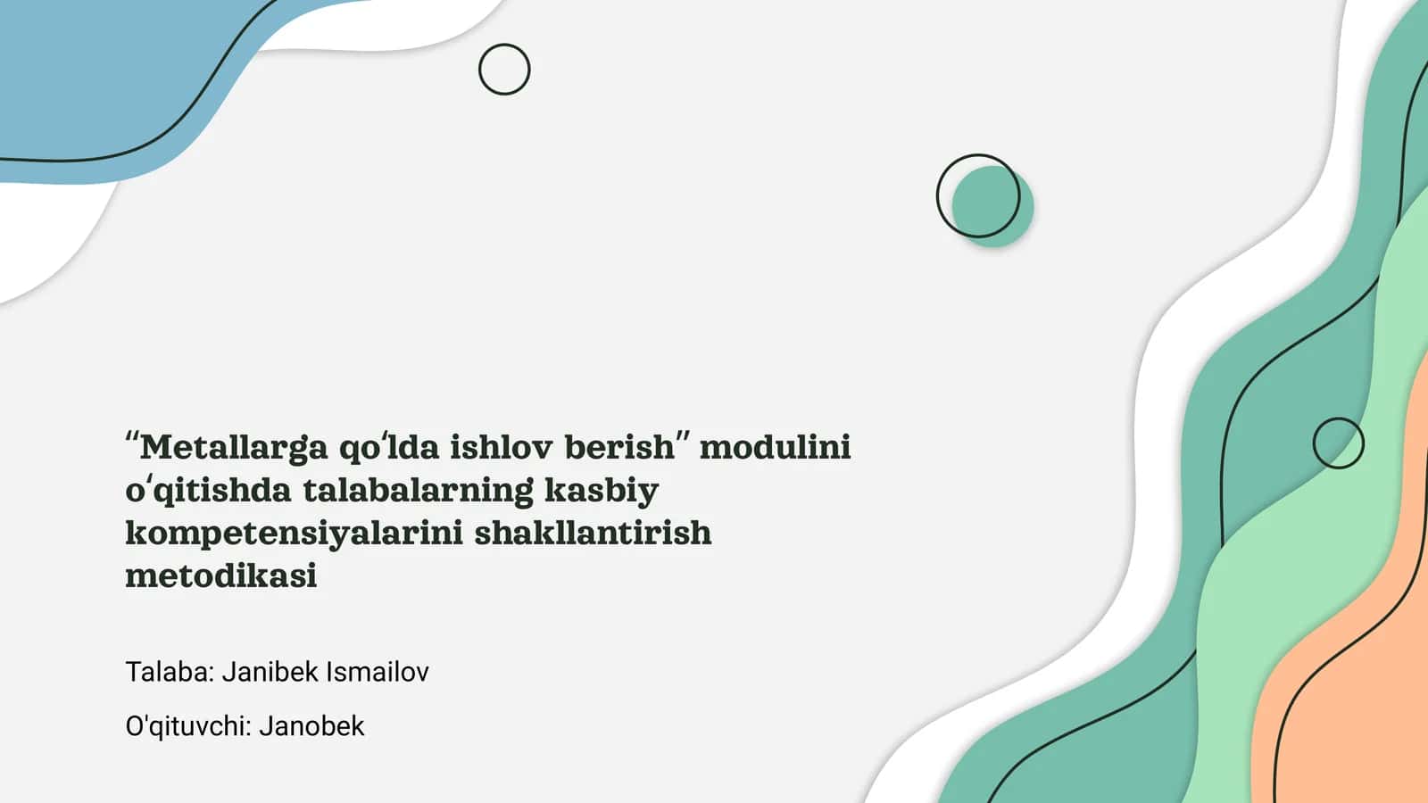 Metallarga qo‘lda ishlov berish modulini o‘qitish 1