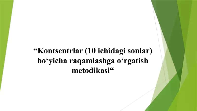 Kontsentrlar (10 ichidagi sonlar) boʻyicha raqamlashga oʻrgatish metodikasi 1