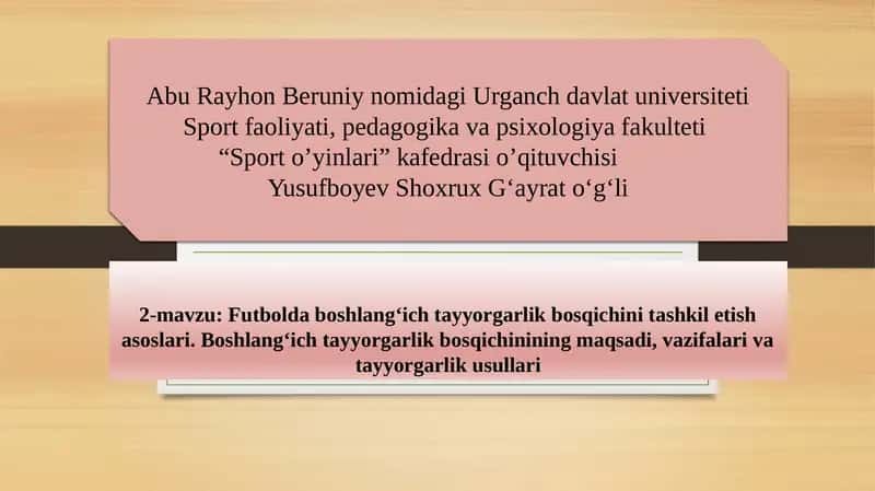 Futbolda boshlang'ich tayyorgarlik bosqichlari 1