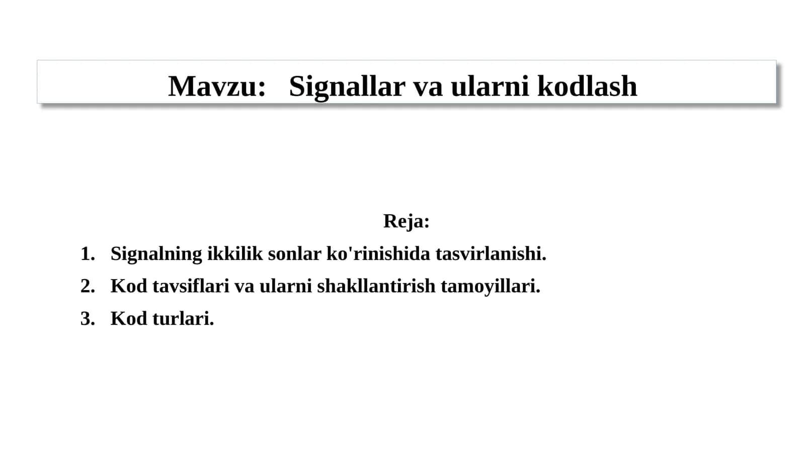 Signallar va ularni kodlash 1
