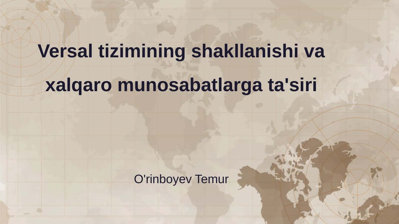 Versal tizimining shakllanishi va xalqaro munosabatlarga ta'siri 1
