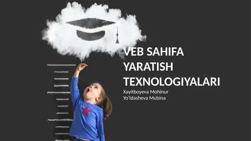 Veb Sahifa Yaratish Texnologiyalari 1