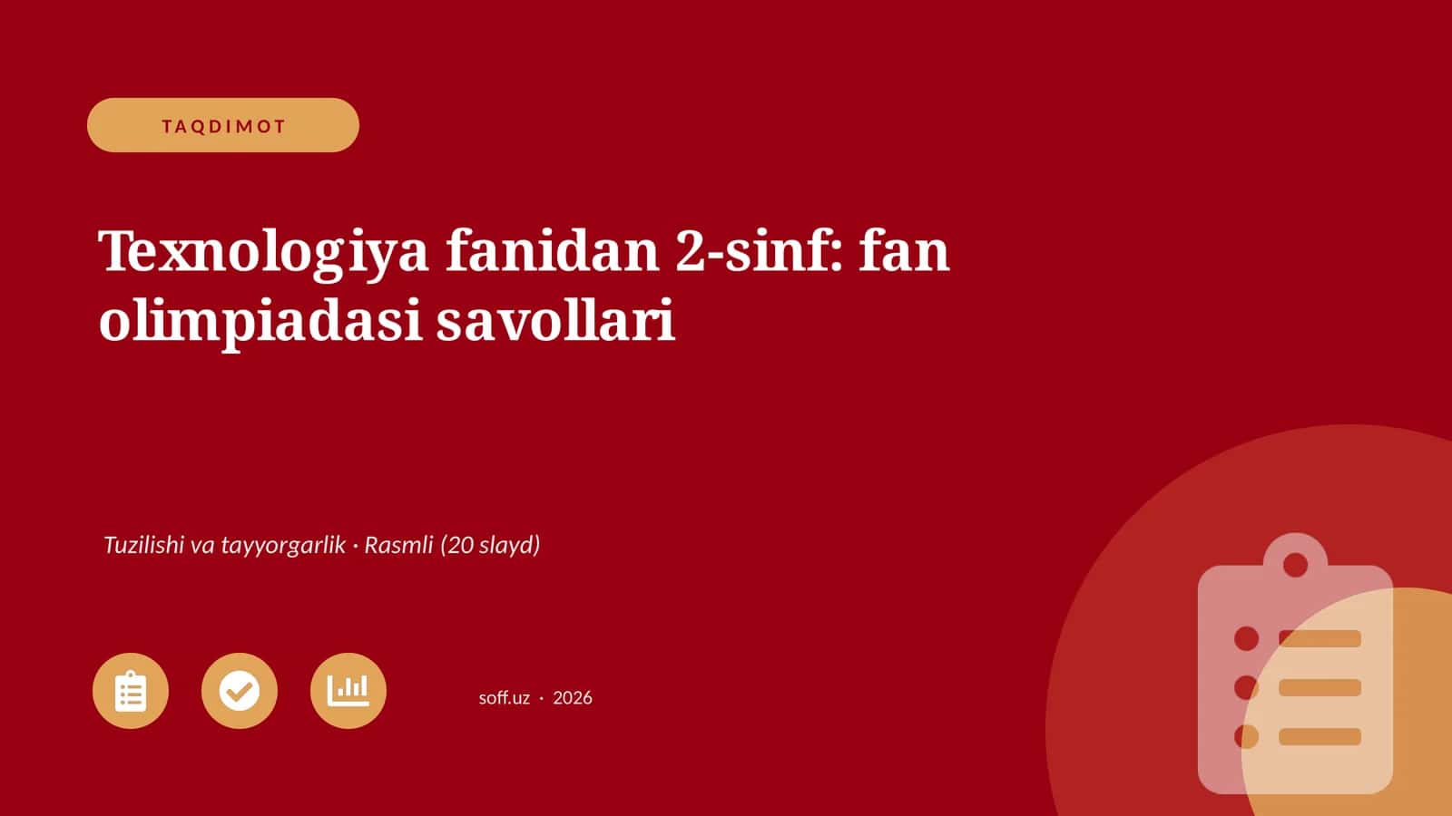 Texnologiya fanidan 2-sinf: fan olimpiadasi savollari 1