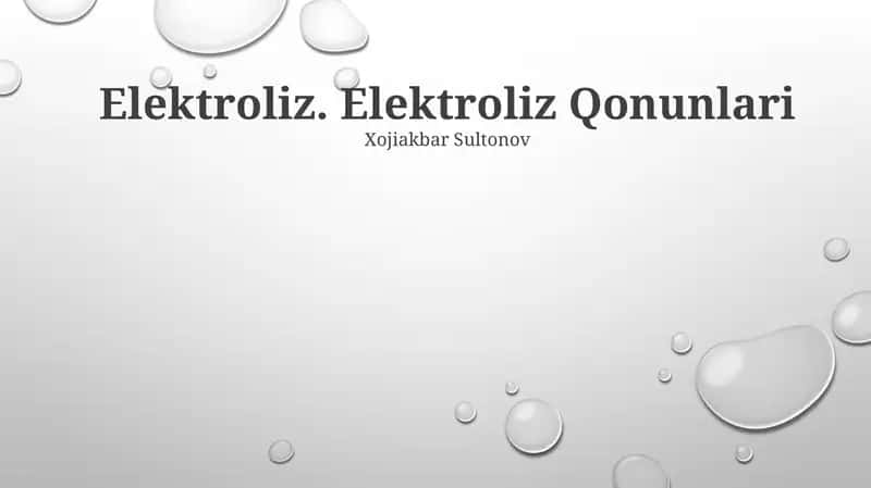Elektroliz. Elektroliz Qonunlari 1