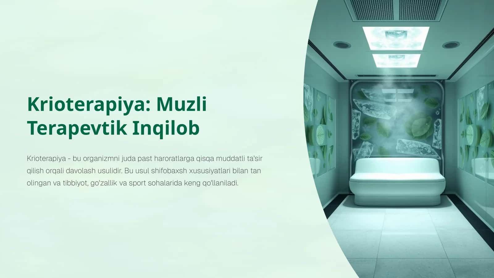 Krioterapiya: Muzli Terapevtik Inqilob 1