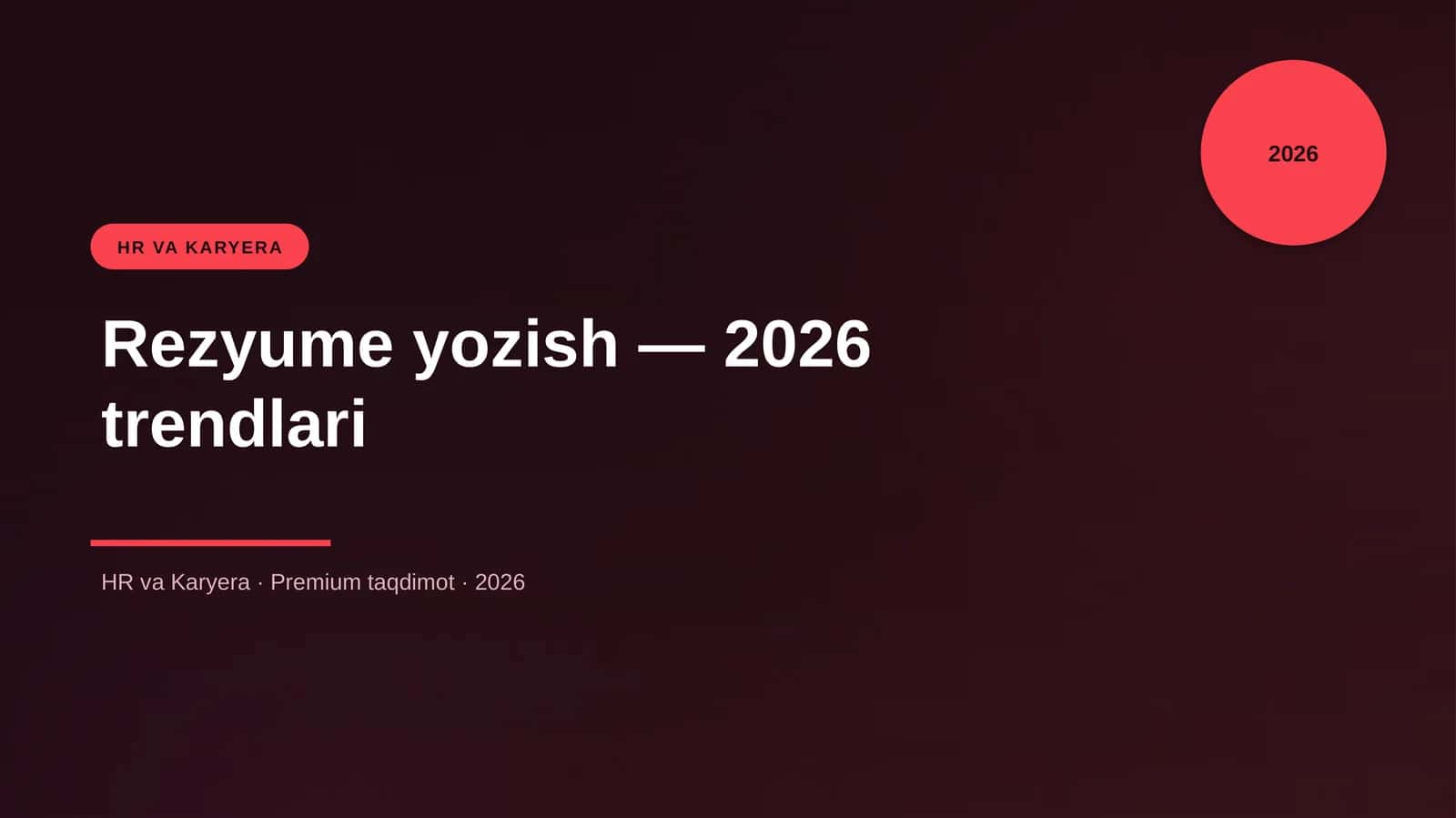 Rezyume yozish — 2026 trendlari 1