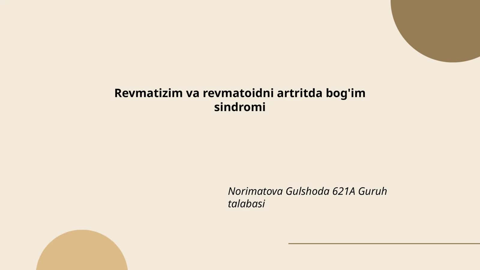 Revmatizm va revmatoid artritda bo'g'im sindromi 1