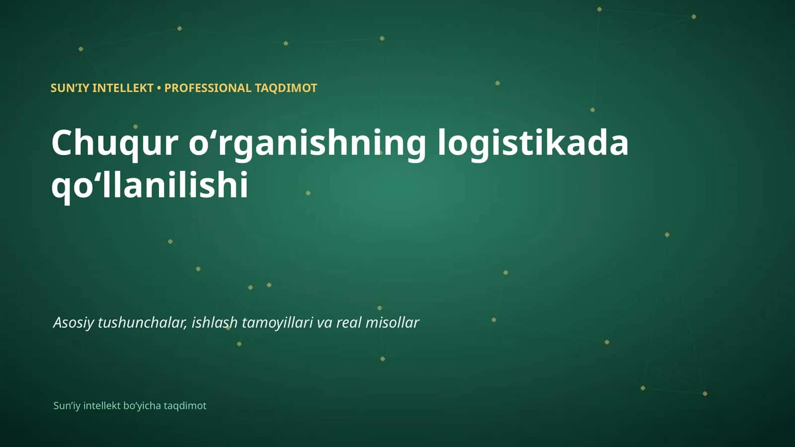 SUNʼIY INTELLEKT • PROFESSIONAL TAQDIMOT 1