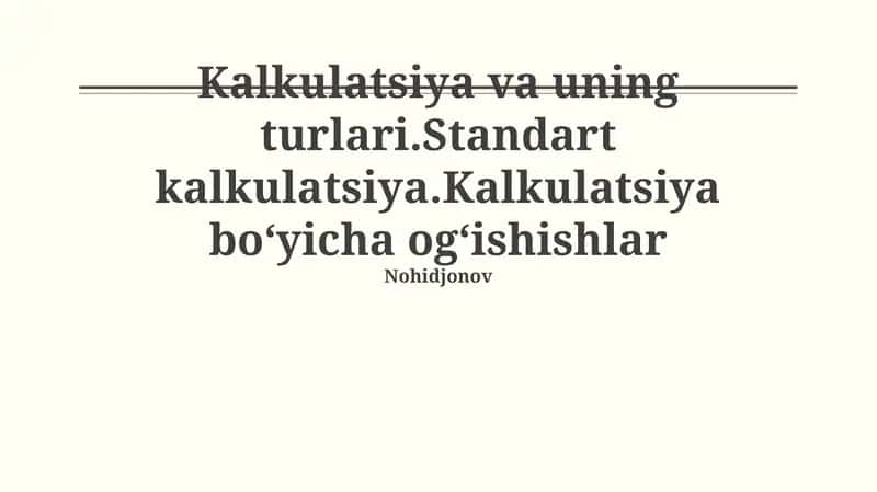 Kalkulatsiya va uning turlari 1