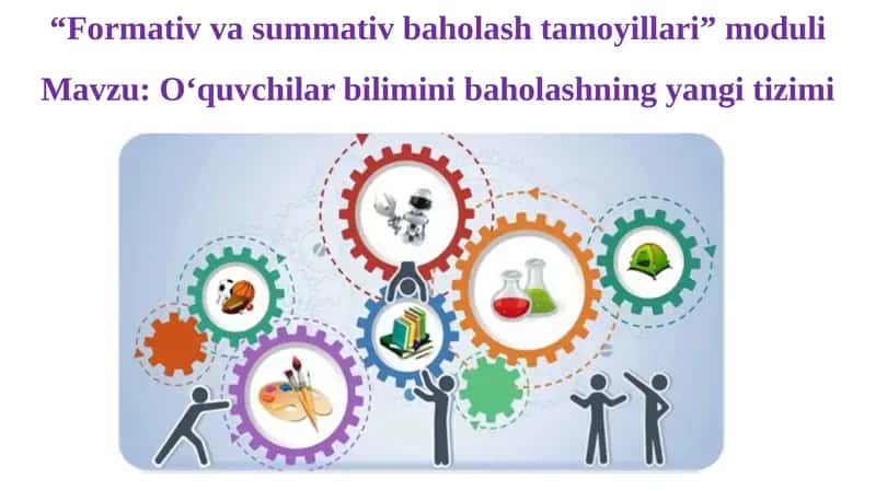 O‘quvchilar bilimini baholashning yangi tizimi 1