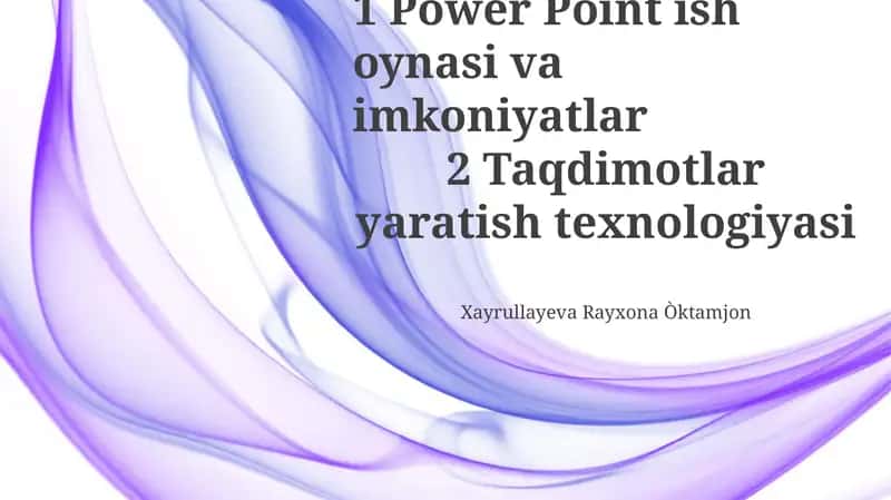 Taqdimotlar yaratish texnologiyasi 1