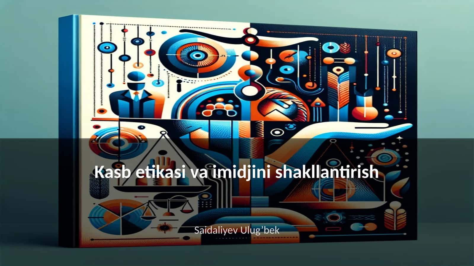 Kasb etikasi va imidjini shakllantirish 1