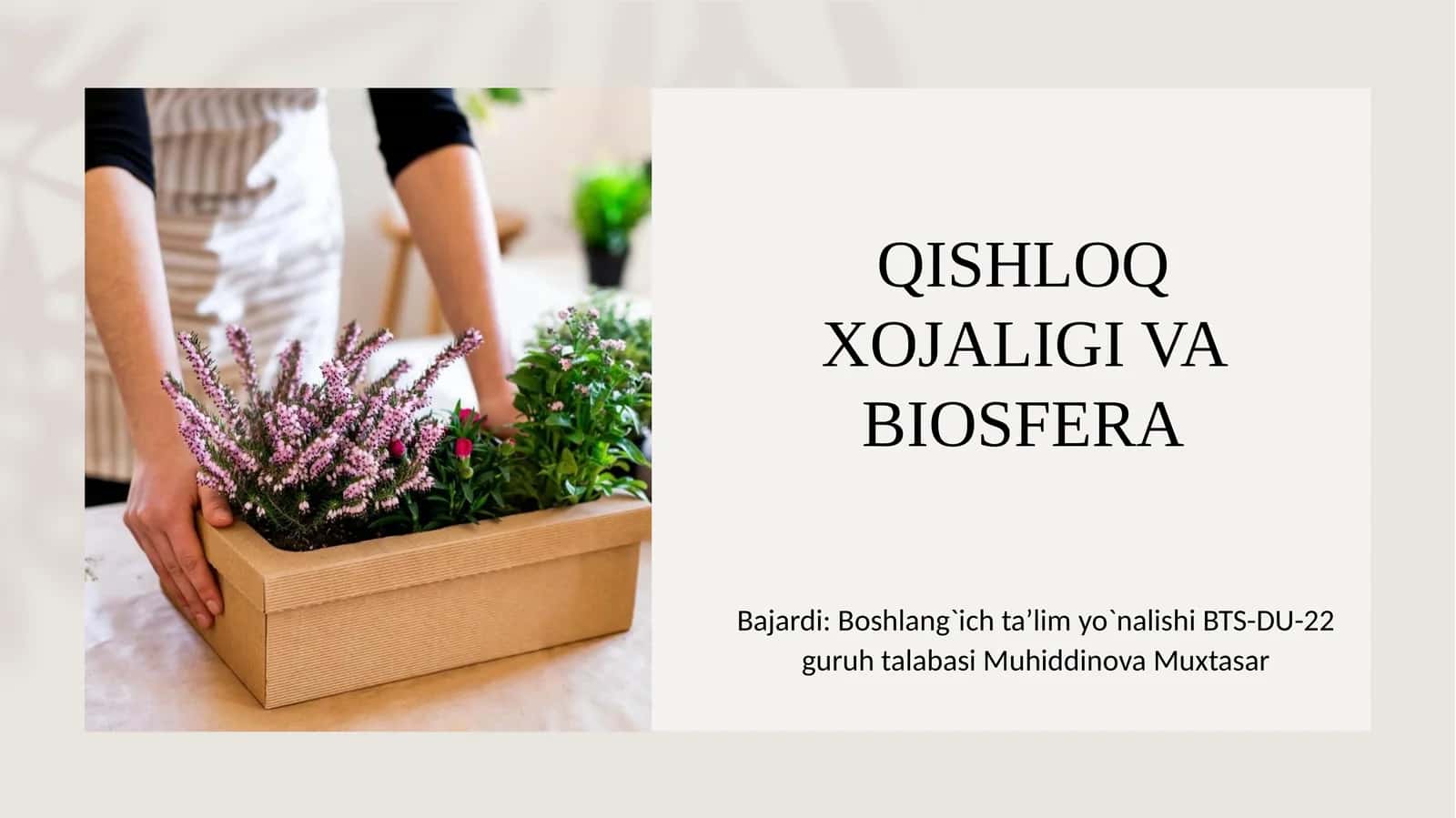 QISHLOQ XO’JALIGI VA BIOSFERA 1