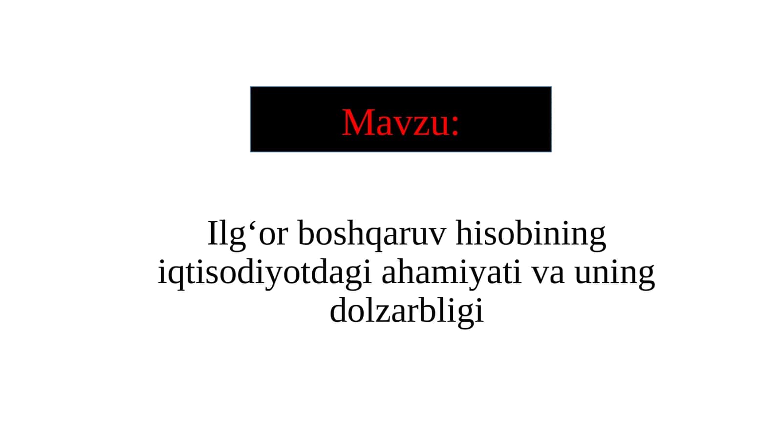 Ilgʻorboshqaruv hisobi iqtisodiyotda 1