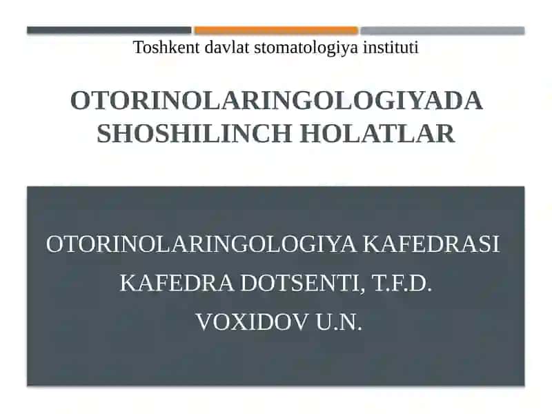 Otorinolaringologiyadagi shoshilinch Holatlar