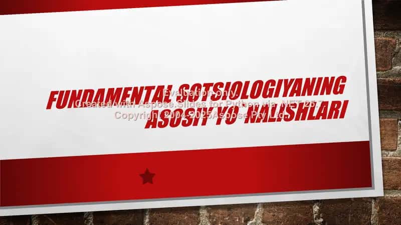 Fundamental sotsiologiyaning asosiy yo‘nalishlari 1