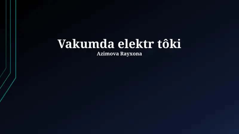 Vakumda elektr tôki 1