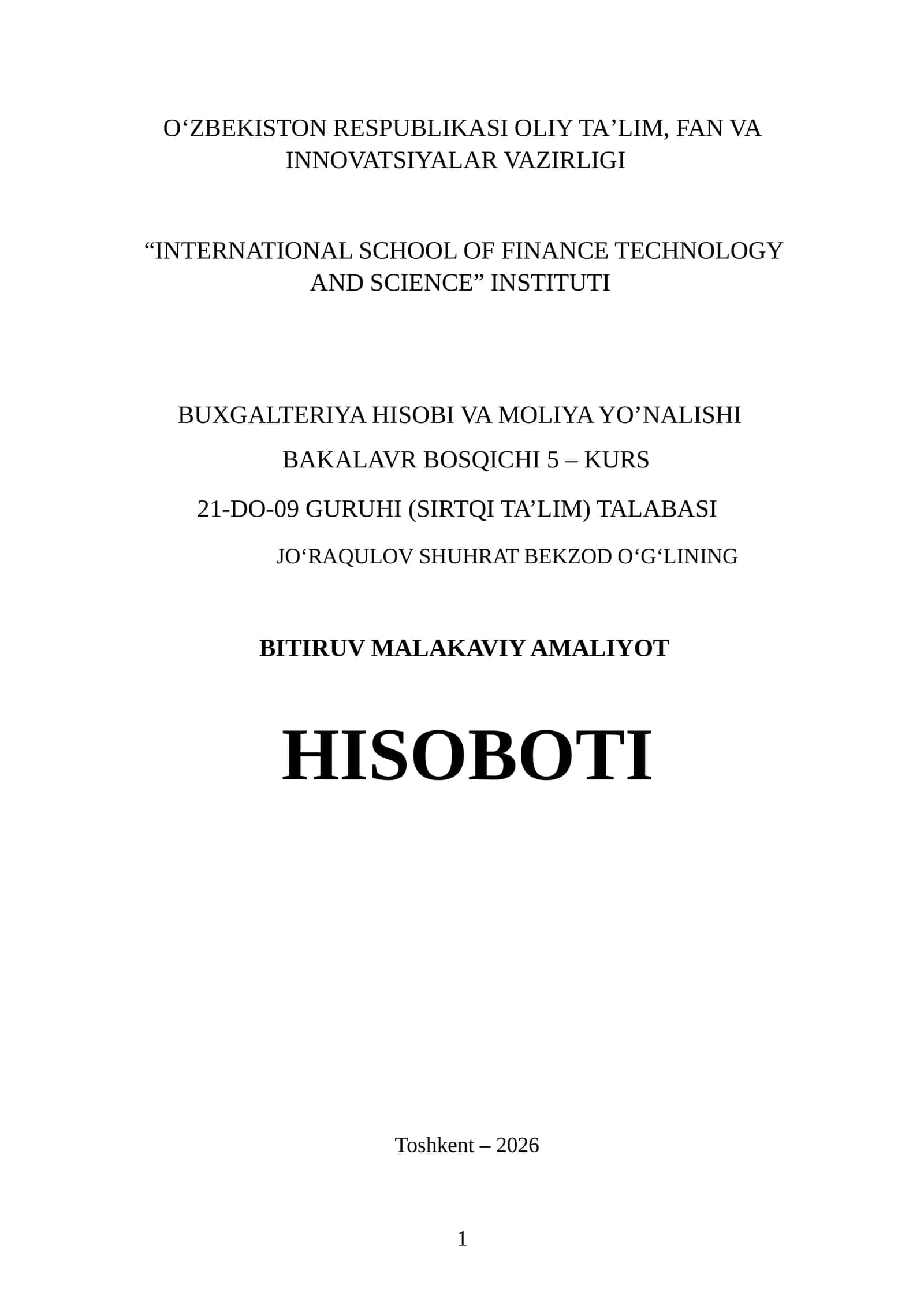FERMER XOʻJALIGI, BUXGALTERIYA BOLIMI. Bitiruv malakaviy amaliyot hisoboti 1