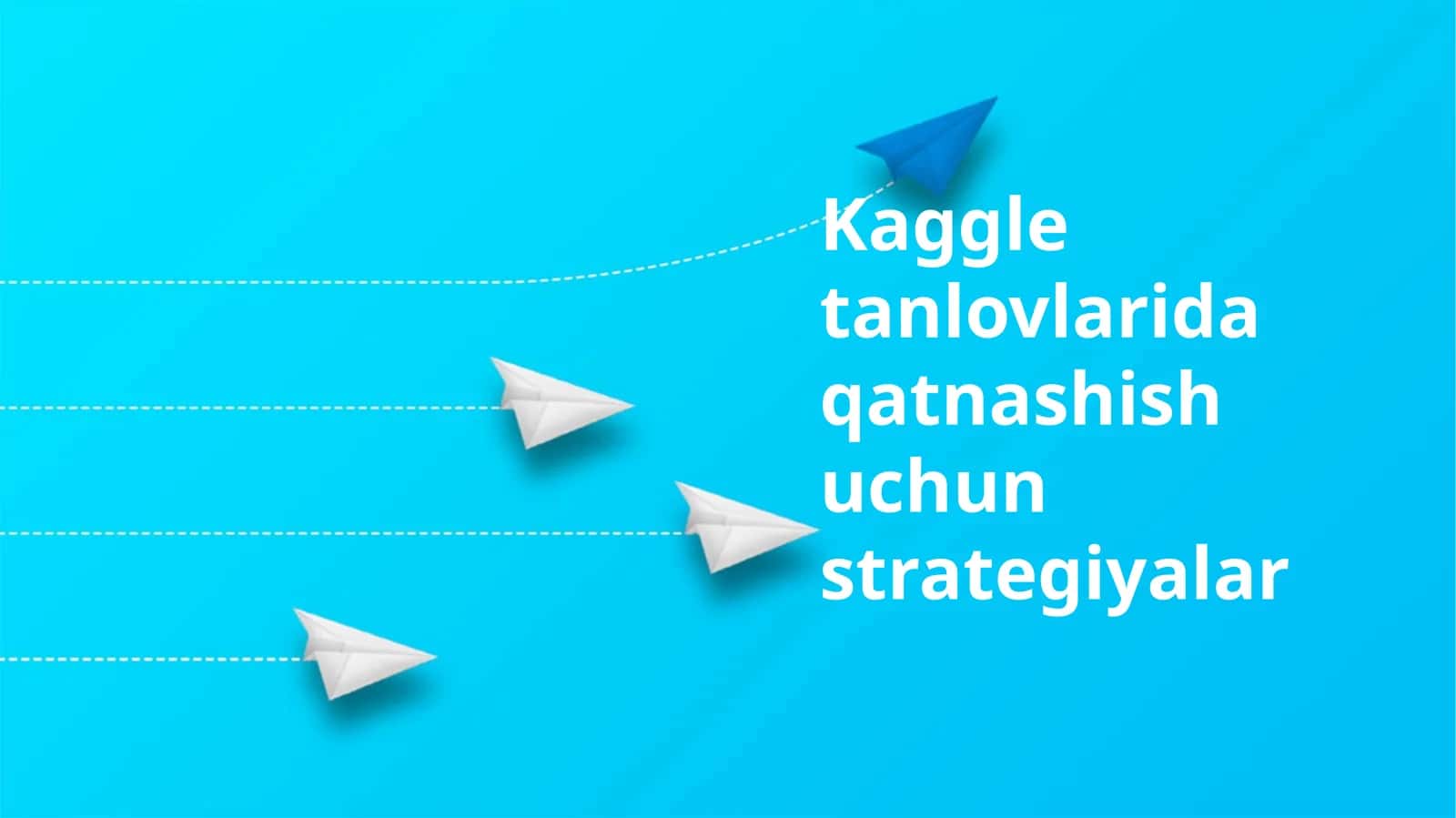 Kaggletanlovlaridaqatnashishuchunstrategiyalar 1
