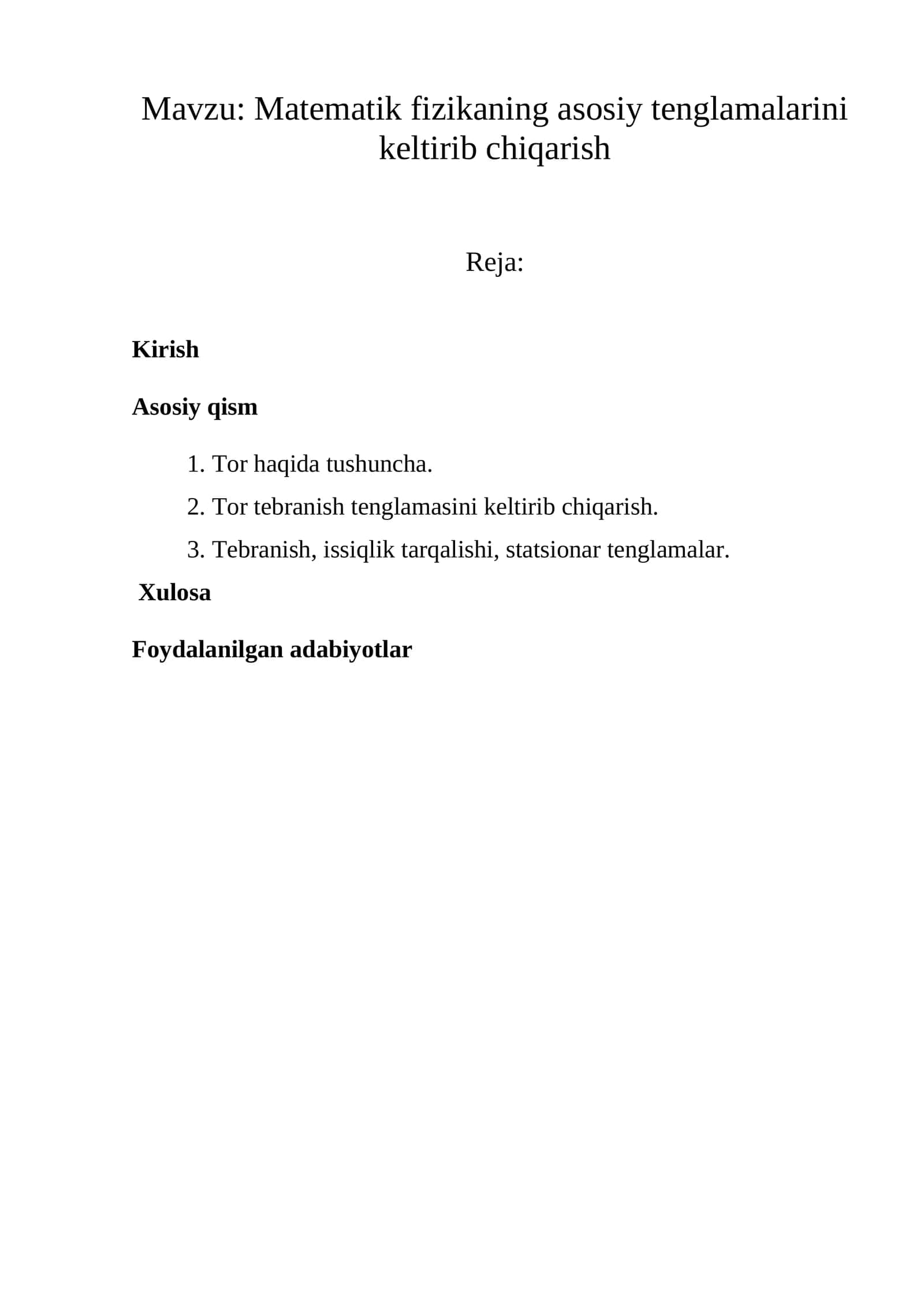 Matematik fizikaning asosiy tenglamalarini keltirib chiqarish 1