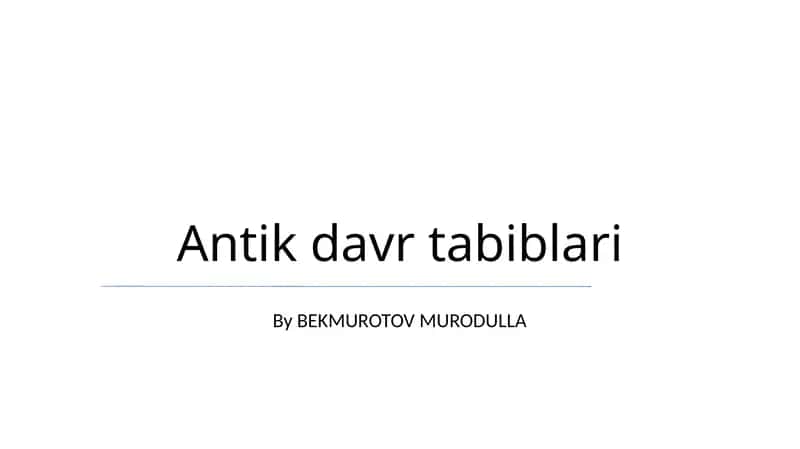 Antik davr tabiblari 1
