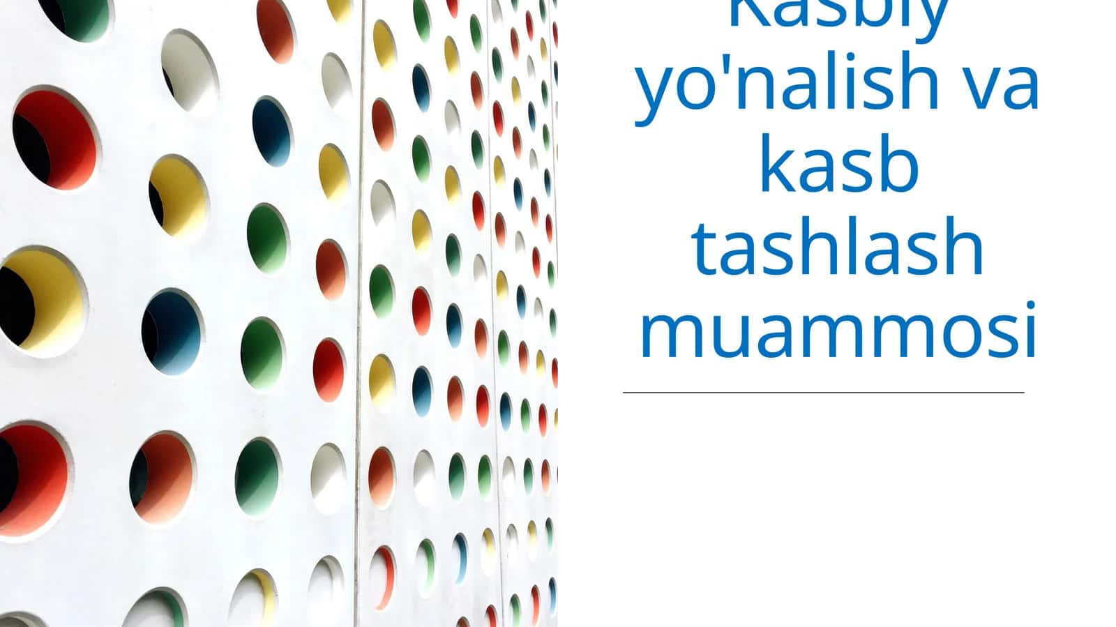 Kasbiy yo'nalish va kasb tashlash muammosi 1