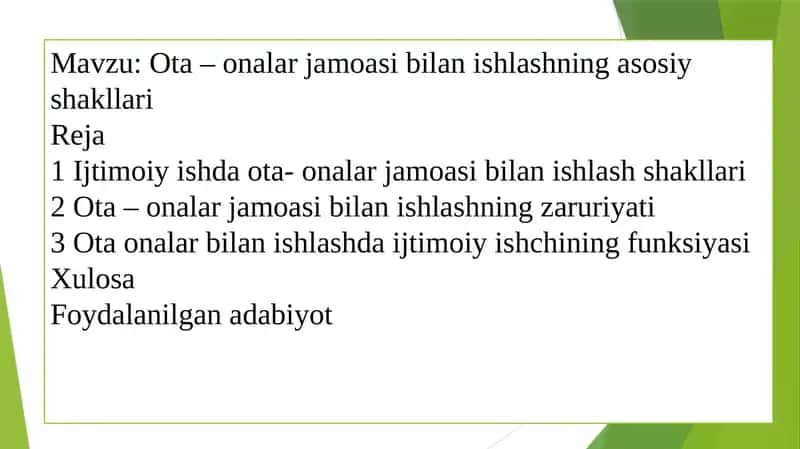 Ota – onalar jamoasi bilan ishlashning asosiy shakllari 1