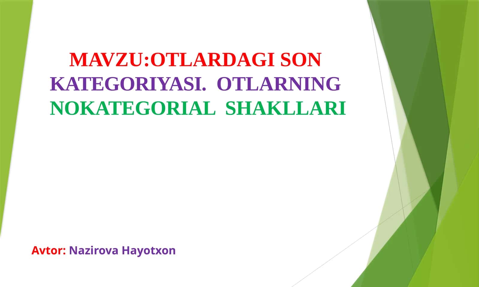 OTLARDAGI SON KATEGORIYASI. OTLARNING NOKATEGORIAL SHAKLLARI 1