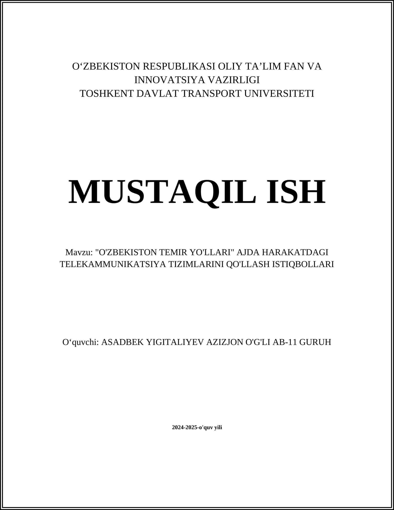 O'ZBEKISTON TEMIR YO'LLARI AJDA HARAKATDAGI TELEKAMMUNIKATSIYA TIZIMLARINI QO'LLASH ISTIQBOLLARI 1