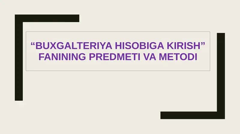 BUXGALTERIYA HISOBIGA KIRISH 1