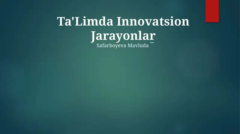 Ta'Limda Innovatsion Jarayonlar 1