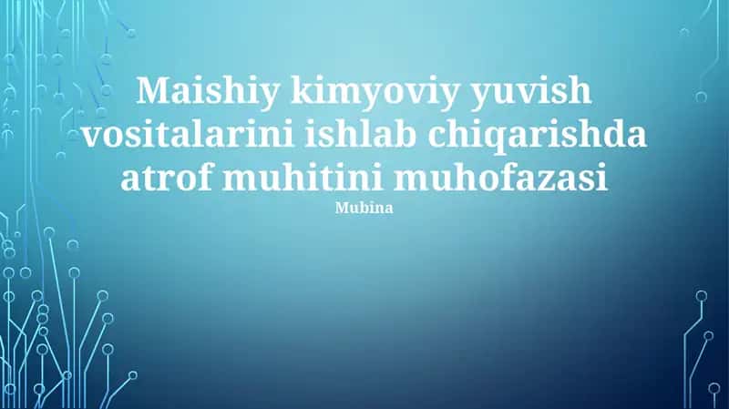 Ekologik kimyoviy yuvish vositalarini ishlab chiqarish 1