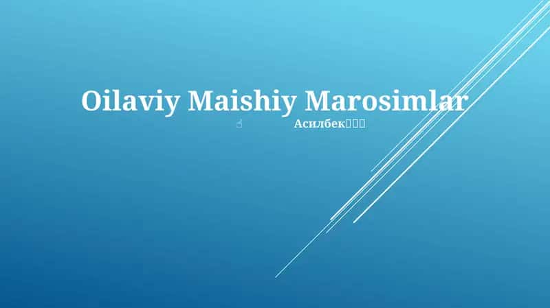 Oilaviy Maishiy Marosimlar 1
