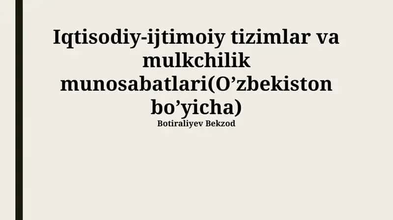 O'zbekistonda mulkchilikning shakllanishi va evolyutsiyasi 1