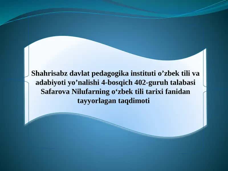O‘zbek tili ta’rixidan taqdimot 1