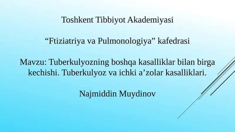 Tuberkulyoz va ichki a’zolar kasalliklari 1