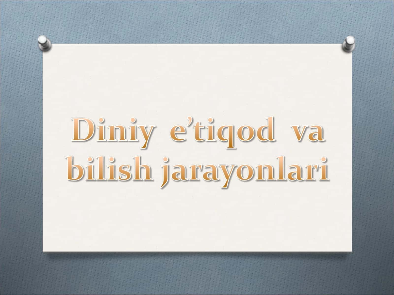 E'tiqodning psixologik xususiyatlari 1