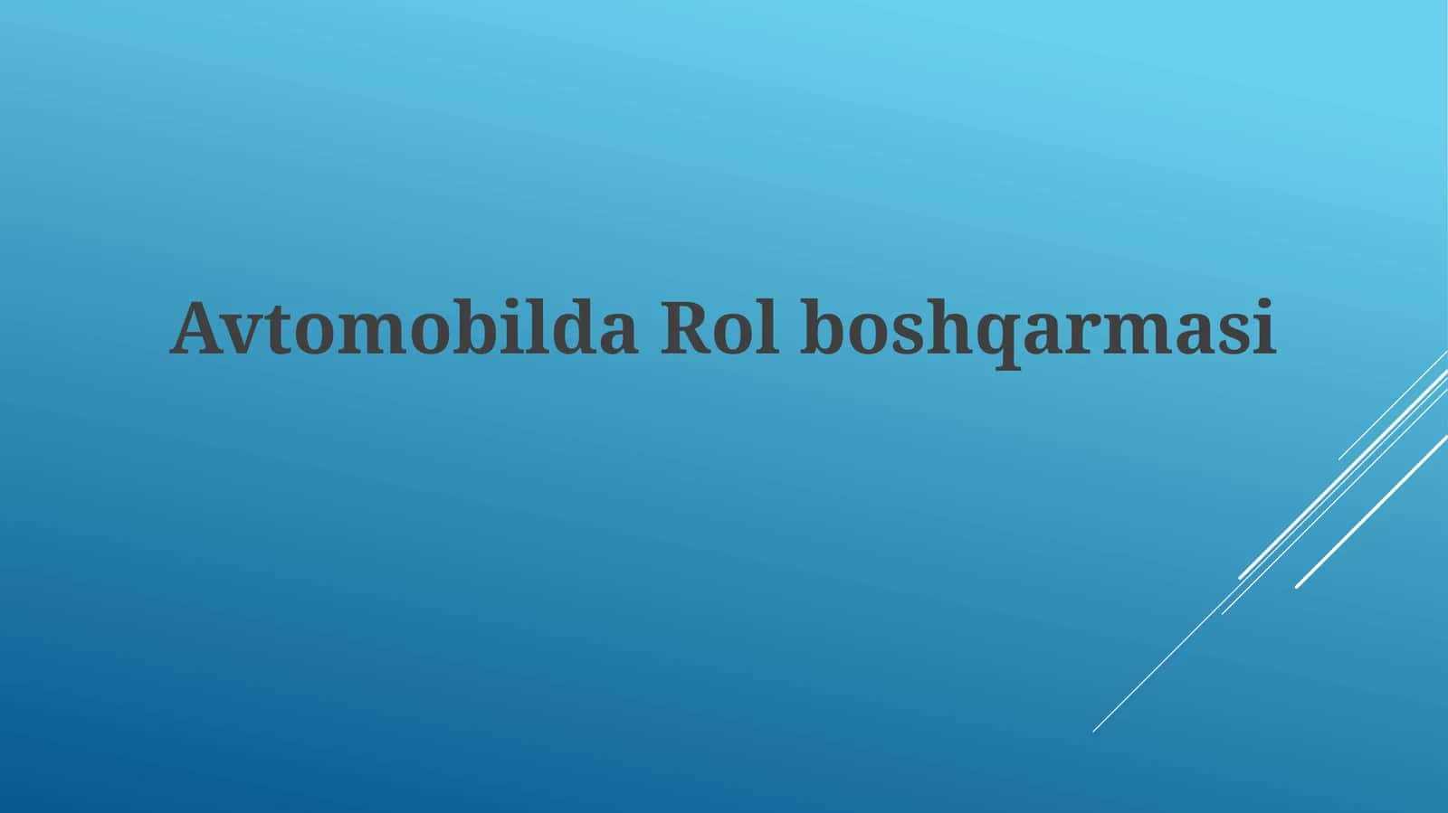 Avtomobilda Rolboshqarmasi 1