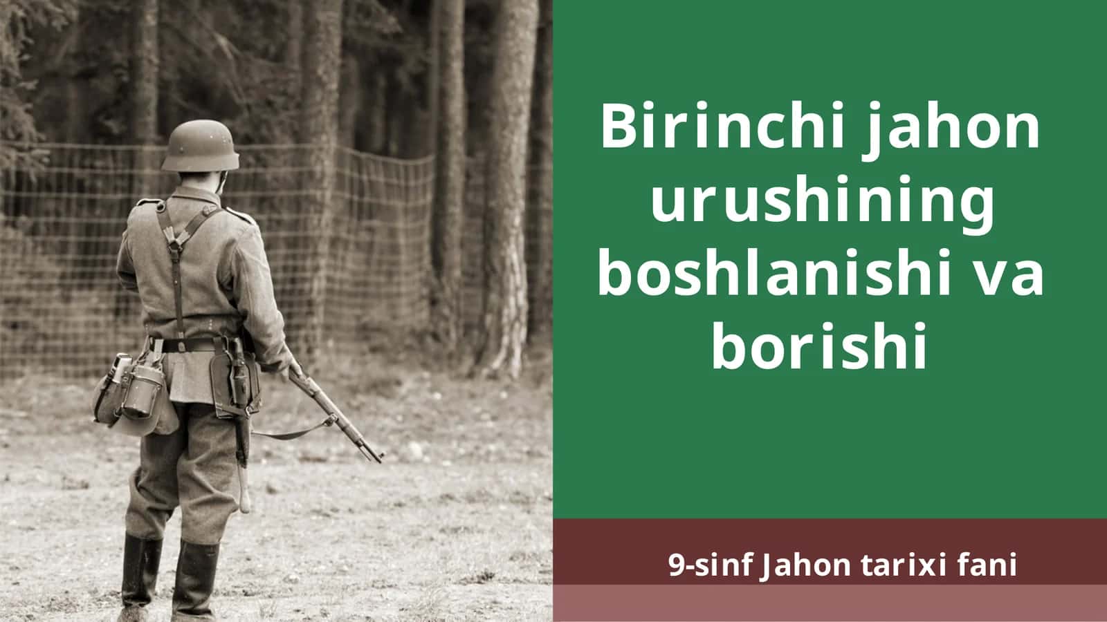 Birinchi jahon urushining boshlanishi va borishi 1