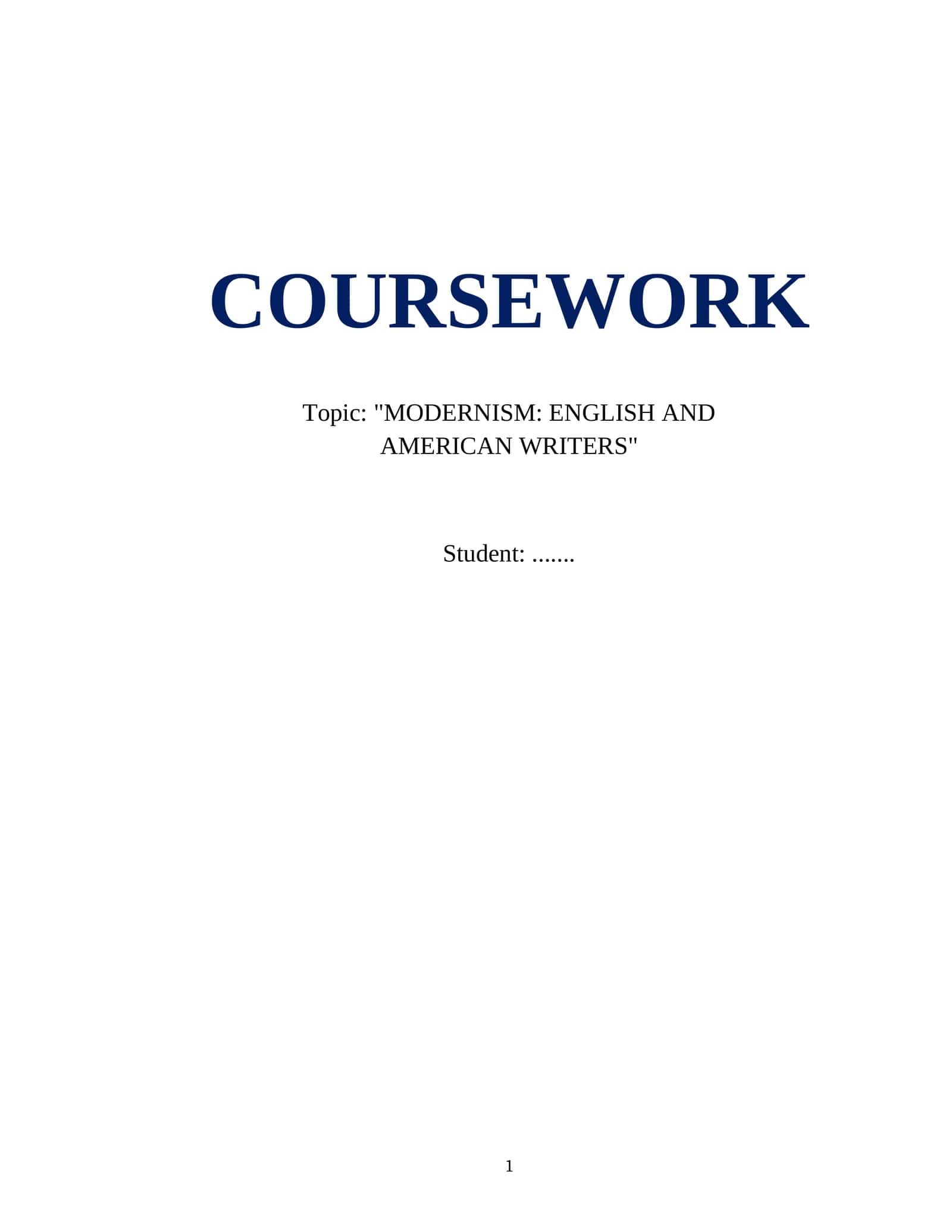 MODERNISM: ENGLISH AND AMERICAN WRITERS 1