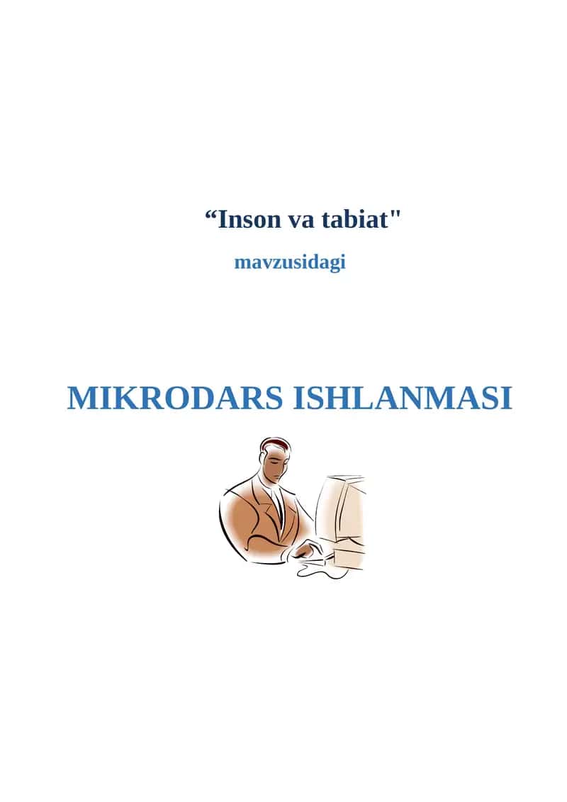“Inson va tabiat"
MIKRODARS ISHLANMASI 1