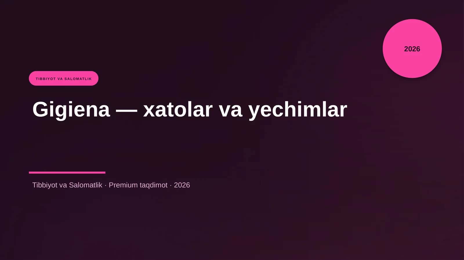Gigiena — xatolar va yechimlar 1