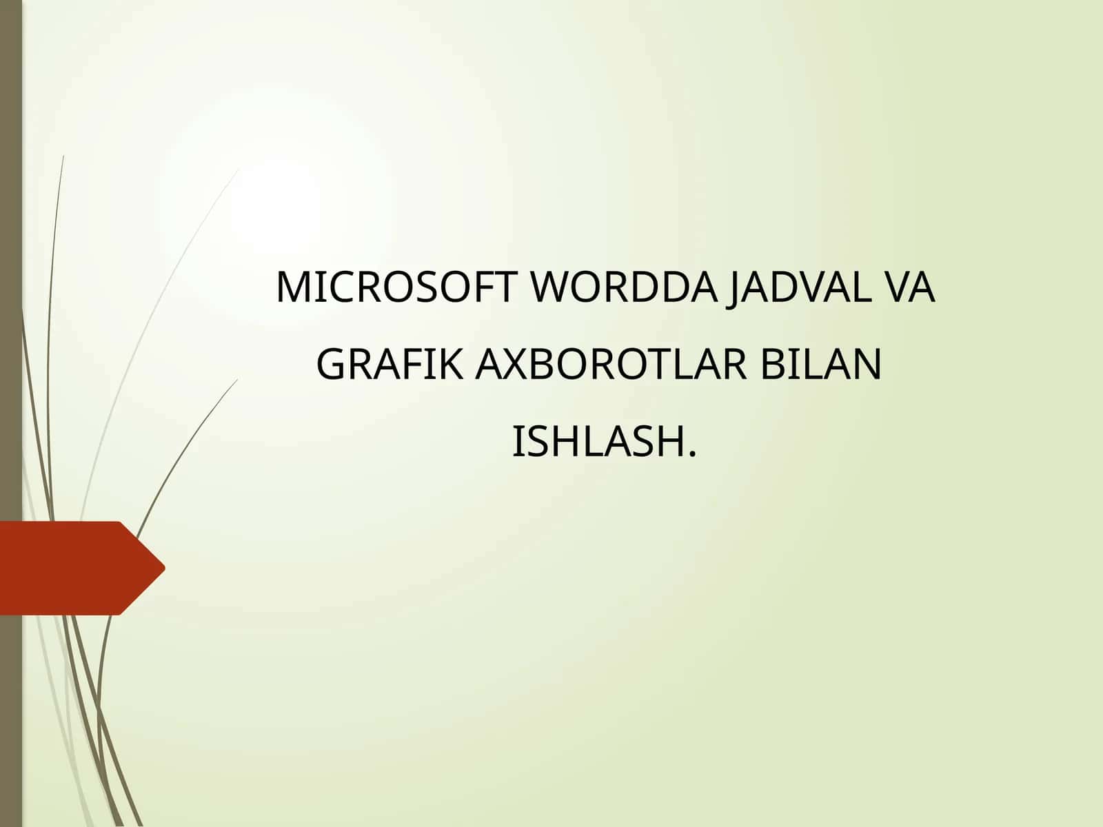 Microsoft Wordda Jadval va Grafik Axborotlar bilan ishlash 1