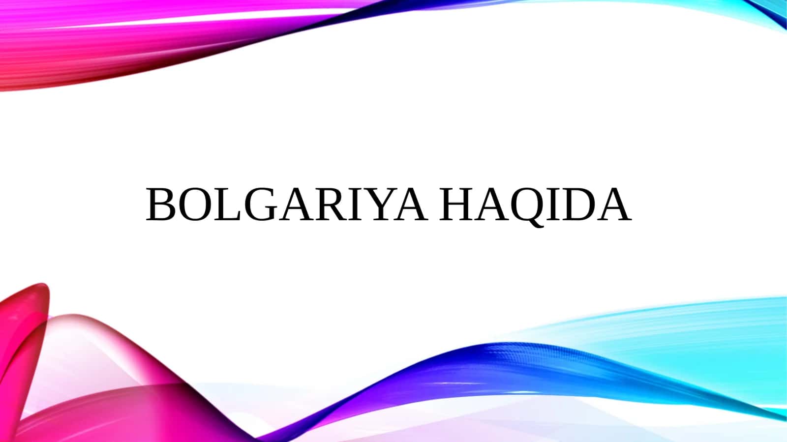 Bolgariya haqida 1