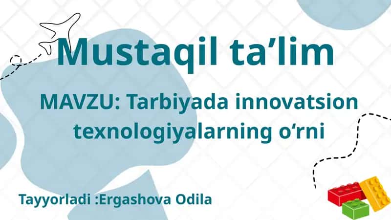 Tarbiyada innovatsion texnologiyalarning o‘rni 1