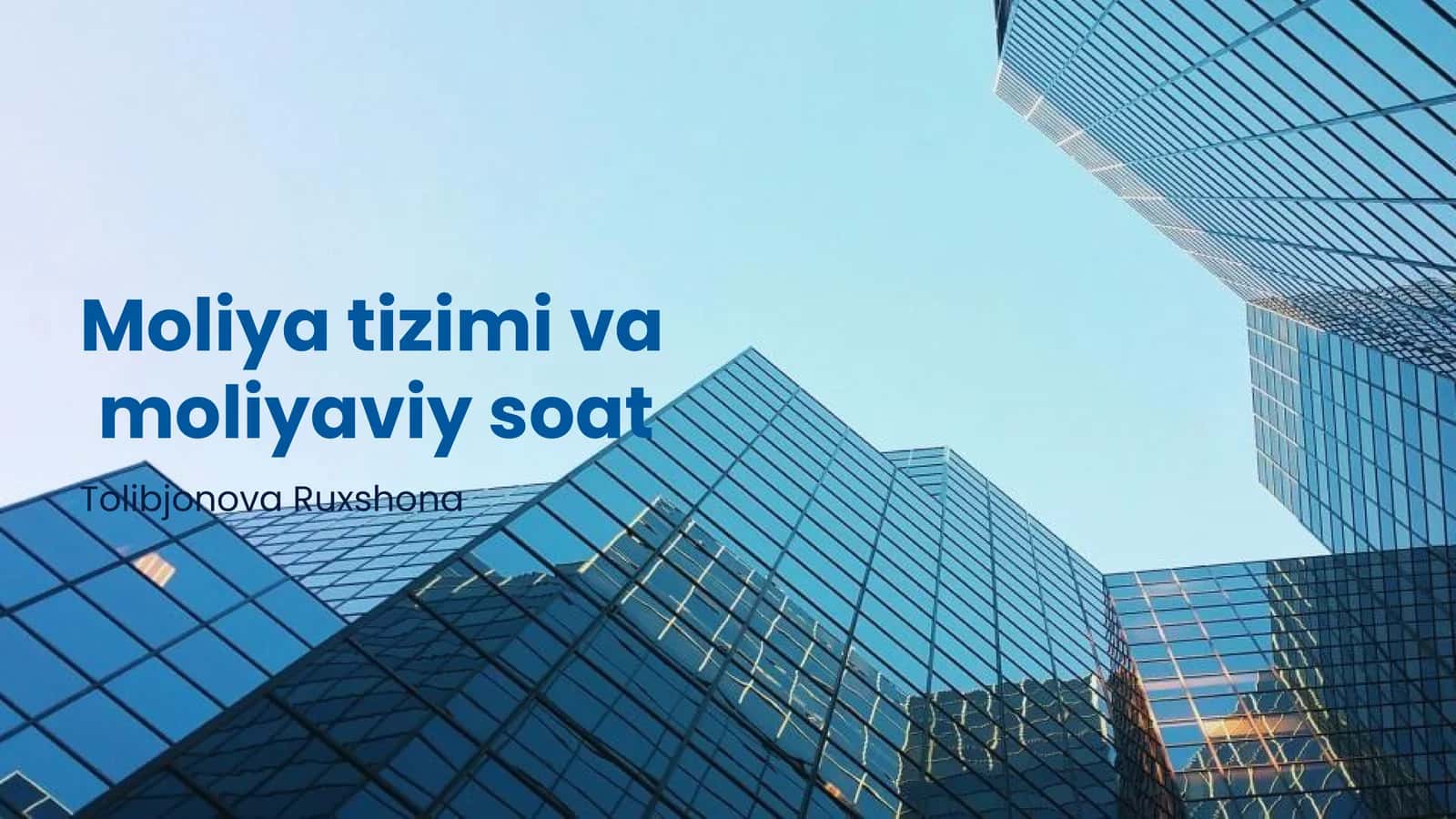 Moliya tizimi va moliyaviy soat 1