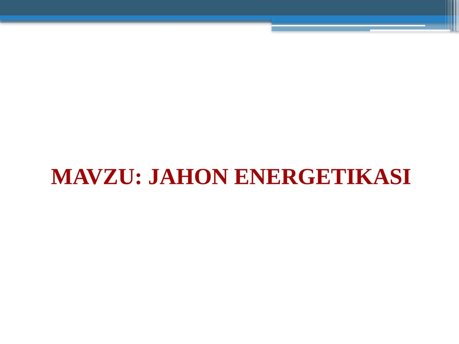 JAHON ENERGETIKASI 1